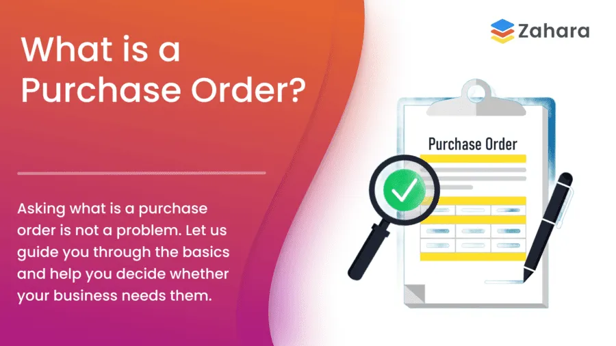 Graphic explaining purchase orders, featuring a clipboard with a purchase order form, a magnifying glass with a check mark, and text introducing what is a purchase order ? basics for businesses.