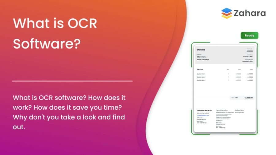 What is OCR? The image highlights OCR software, detailing its functionality and time-saving benefits. It encourages viewers to learn more while showcasing the Zahara logo in the top right corner and a sample invoice screenshot included for reference.