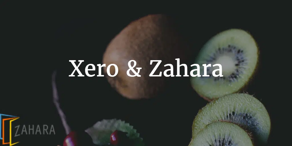 Image displaying the text "Xero & Zahara" over a dark background with partially visible kiwi fruits and berries. The Zahara logo, accompanied by subtle hints of xero, is visible in the bottom left corner.