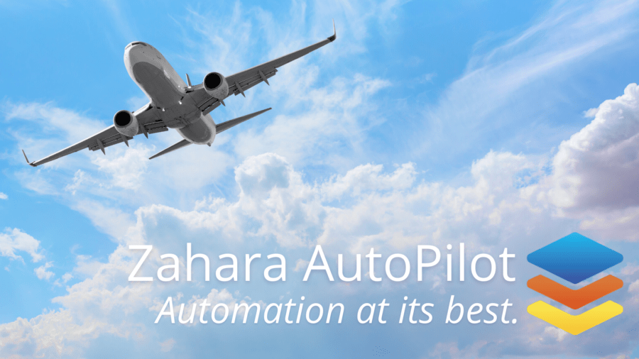 An airplane flying upward in a blue sky with white clouds. Text overlay reads "Zahara AutoPilot - Automation at its best." Three stacked diamond shapes are displayed on the right side, symbolizing the precision and excellence of Zahara AutoPilot.