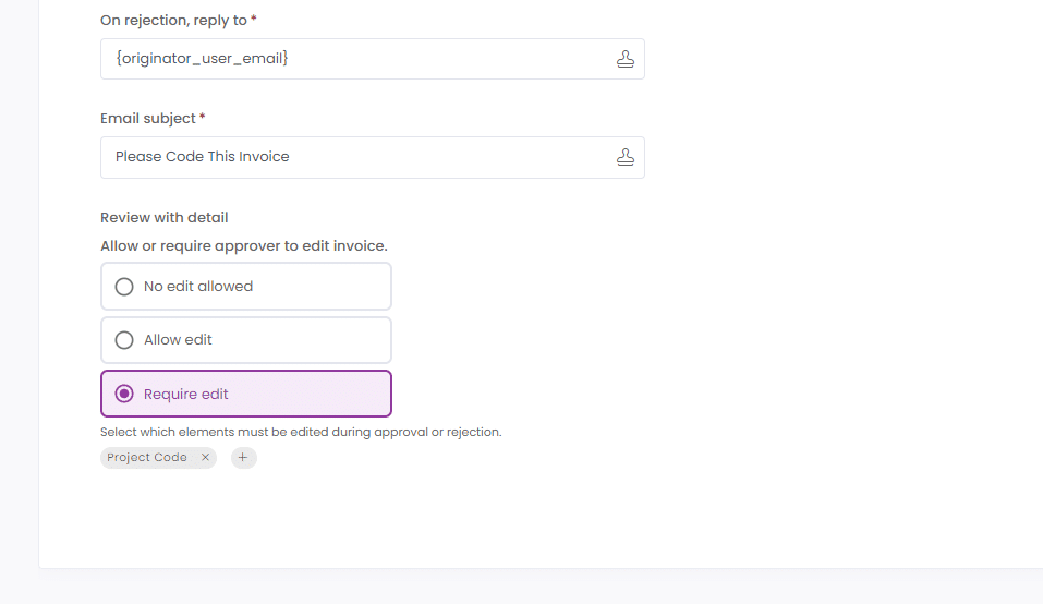 Screenshot of the workflow step creation interface, with the 'Must Edit' setting enabled, with the Project Code requirement set.