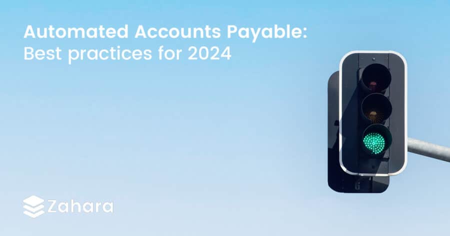 Automated Accounts Payable: Best practices for 2024