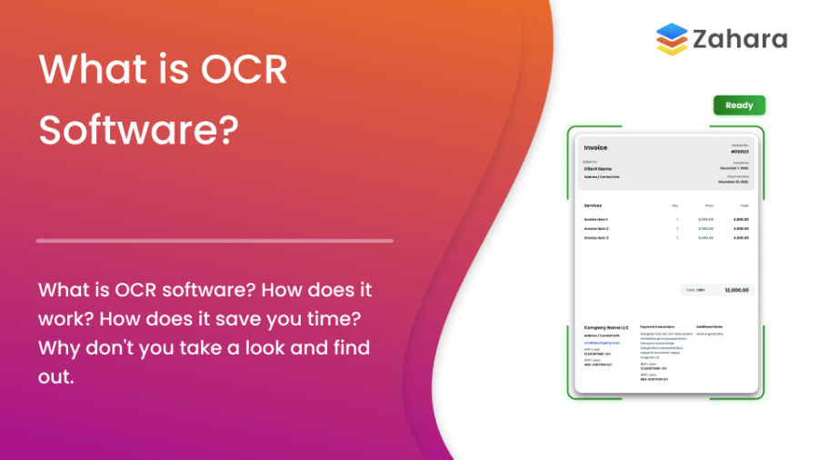 What is OCR? The image highlights OCR software, detailing its functionality and time-saving benefits. It encourages viewers to learn more while showcasing the Zahara logo in the top right corner and a sample invoice screenshot included for reference.