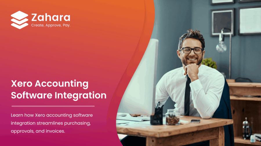 A man in business attire sits at a desk smiling, with text promoting Zahara and Xero accounting software integration on the left side of the image.