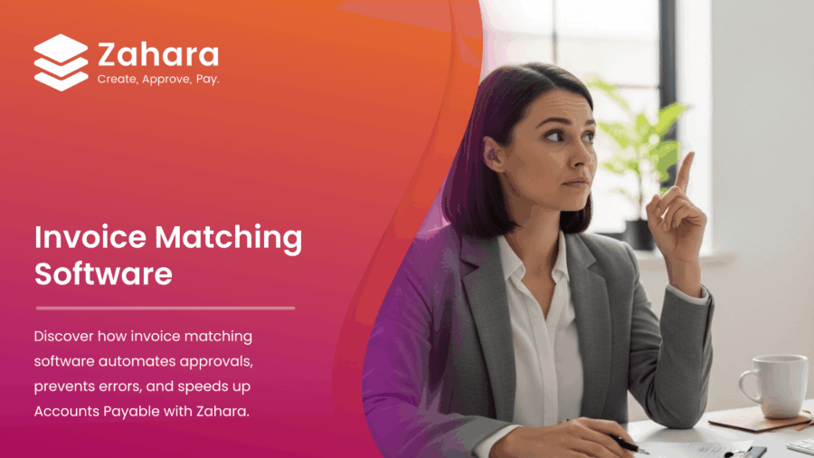 A woman in business attire sits at a desk with her index finger raised. Text promotes Zahara invoice matching software and highlights its automation and efficiency benefits.