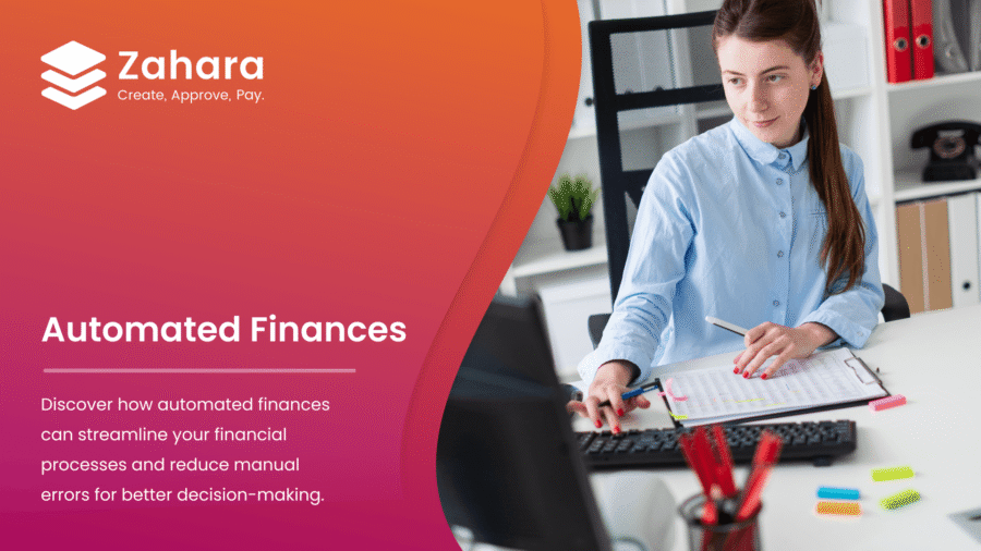 A woman works at a desk with documents and a computer. Text promotes Zahara’s automated finances for streamlined financial processes and fewer manual errors.